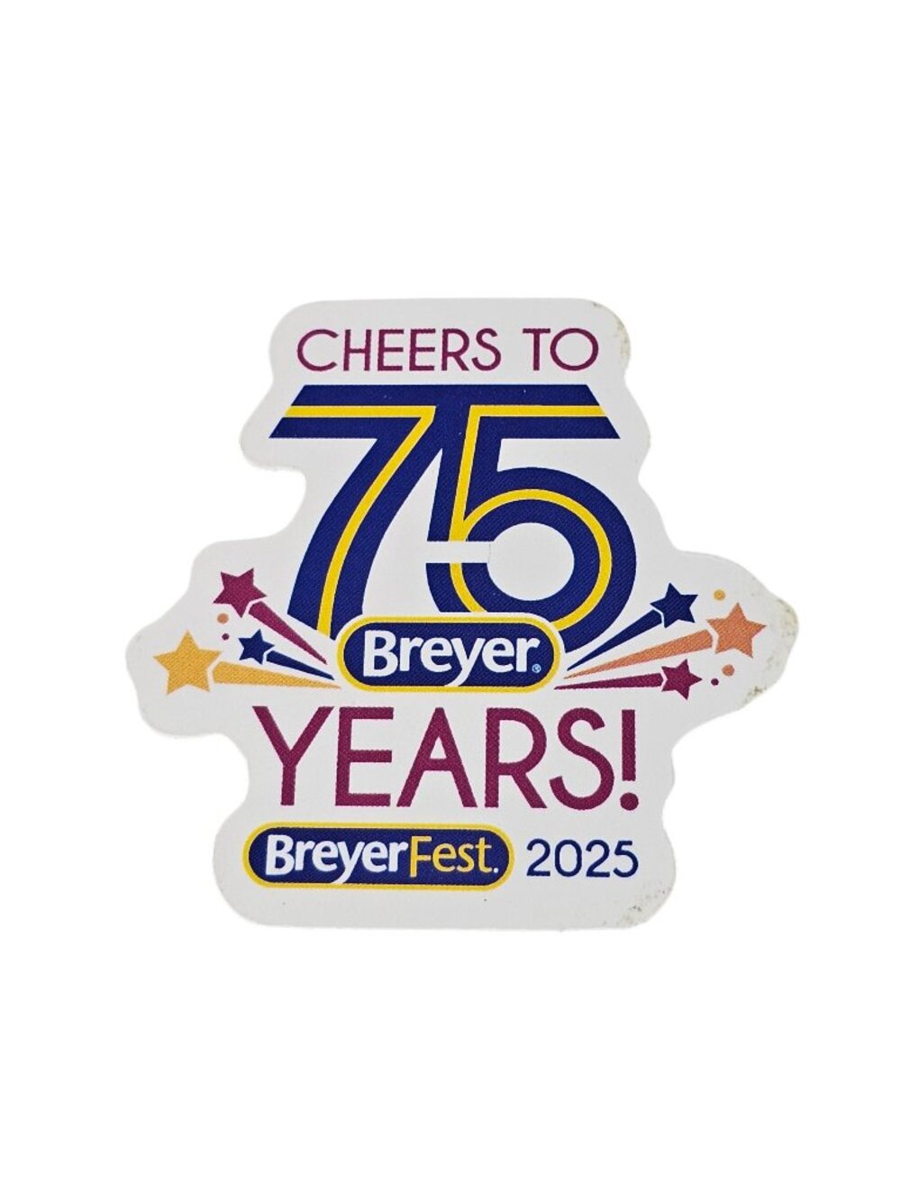 Breyerfest 2025 Magnet Cheers To 75 Years Breyer Model Horse Event Swag